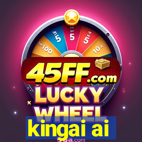 kingai ai